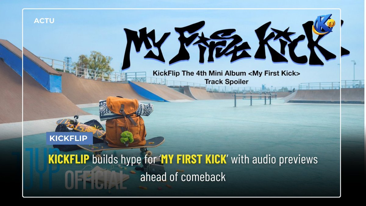 KickFlip Returns With 4th Mini-Album ‘My First Kick’